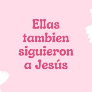 WhatsApp Image 2026-05-23 at 9.37.32 PM Ellas también siguiente a Jesús