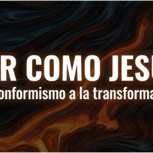 Ser como Jesús Ser Como Jesús